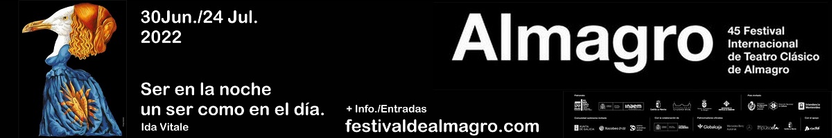 45 Festival Internacional de Teatro Clásico de Almagro